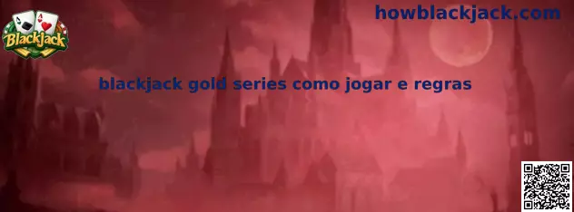 Blackjack Gold Series como jogar e regras