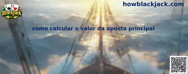 Como calcular o valor da aposta principal no Progressive Blackjack