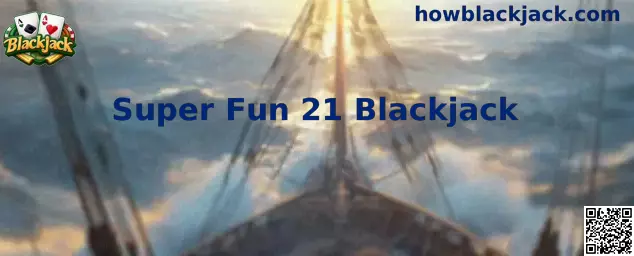 Mesa de Super Fun 21 Blackjack com cartas e elementos do jogo